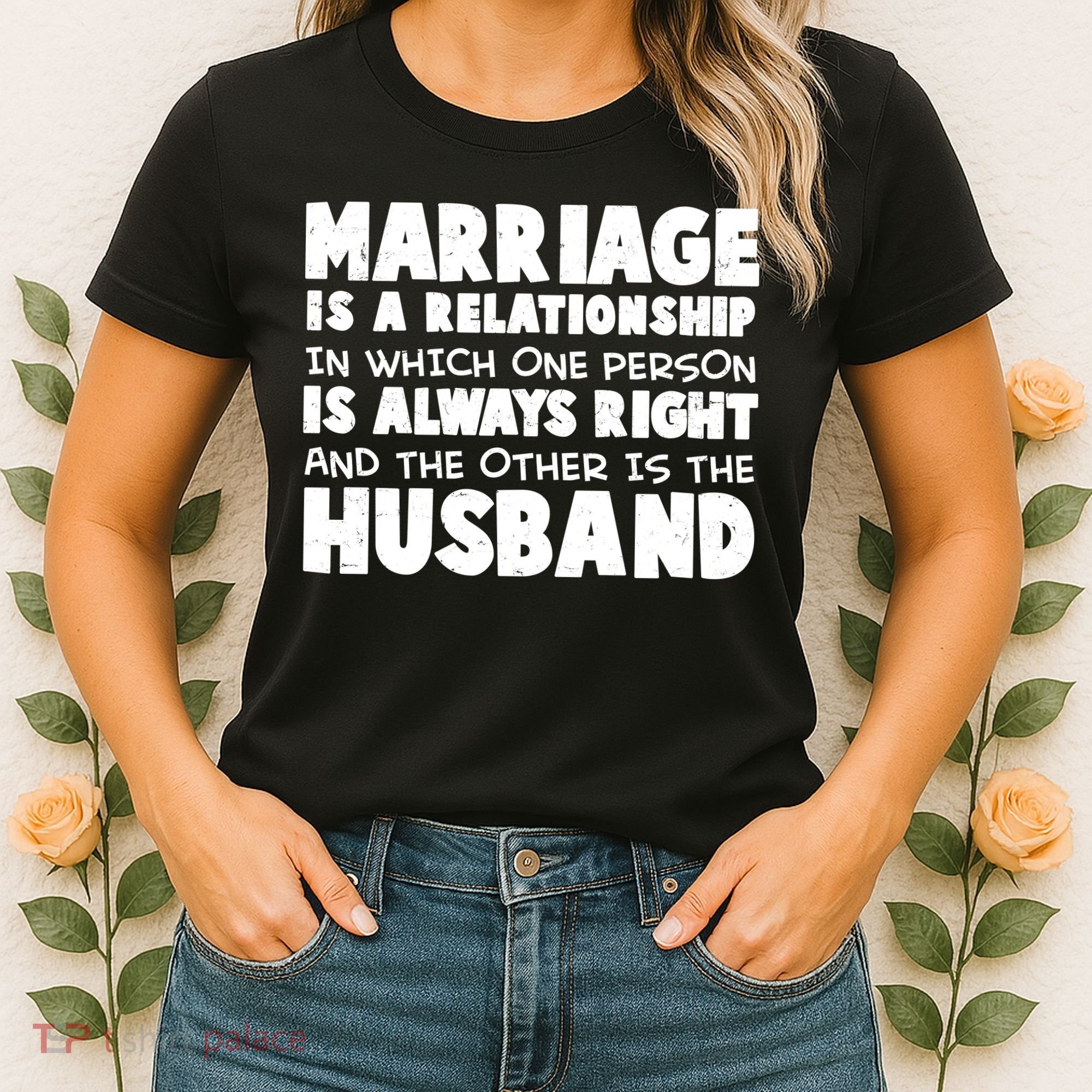 Marriage Is A Relationship Funny Husband Women's T-Shirt