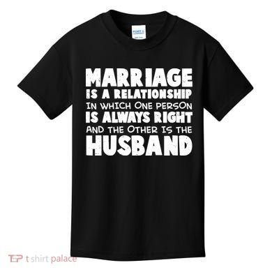 Marriage Is A Relationship Funny Husband Kids T-Shirt