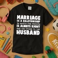 Marriage Is A Relationship Funny Husband Kids T-Shirt thumb 3