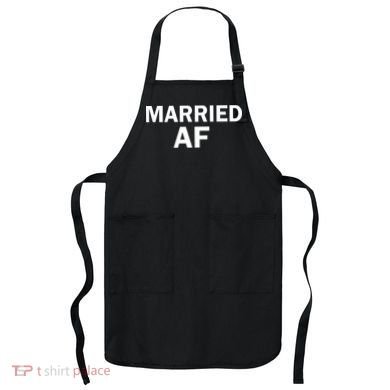 Married AF Apron