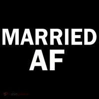 Married AF T-Shirt thumb 7