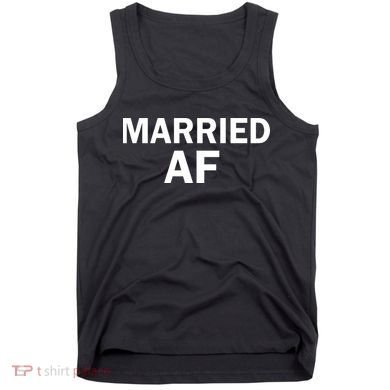 Married AF Tank Top