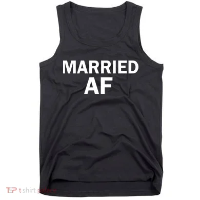 Married AF Tank Top