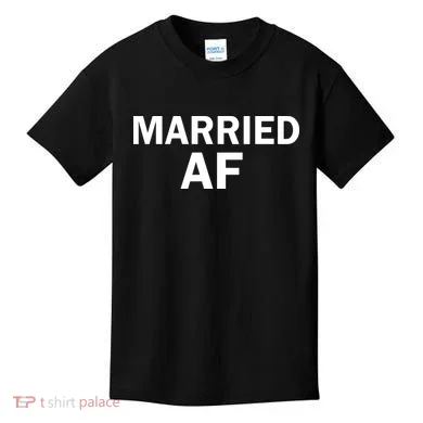 Married AF Kids T-Shirt