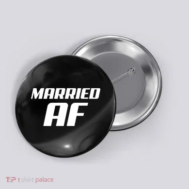 Married AF Funny Marriage Wedding Button