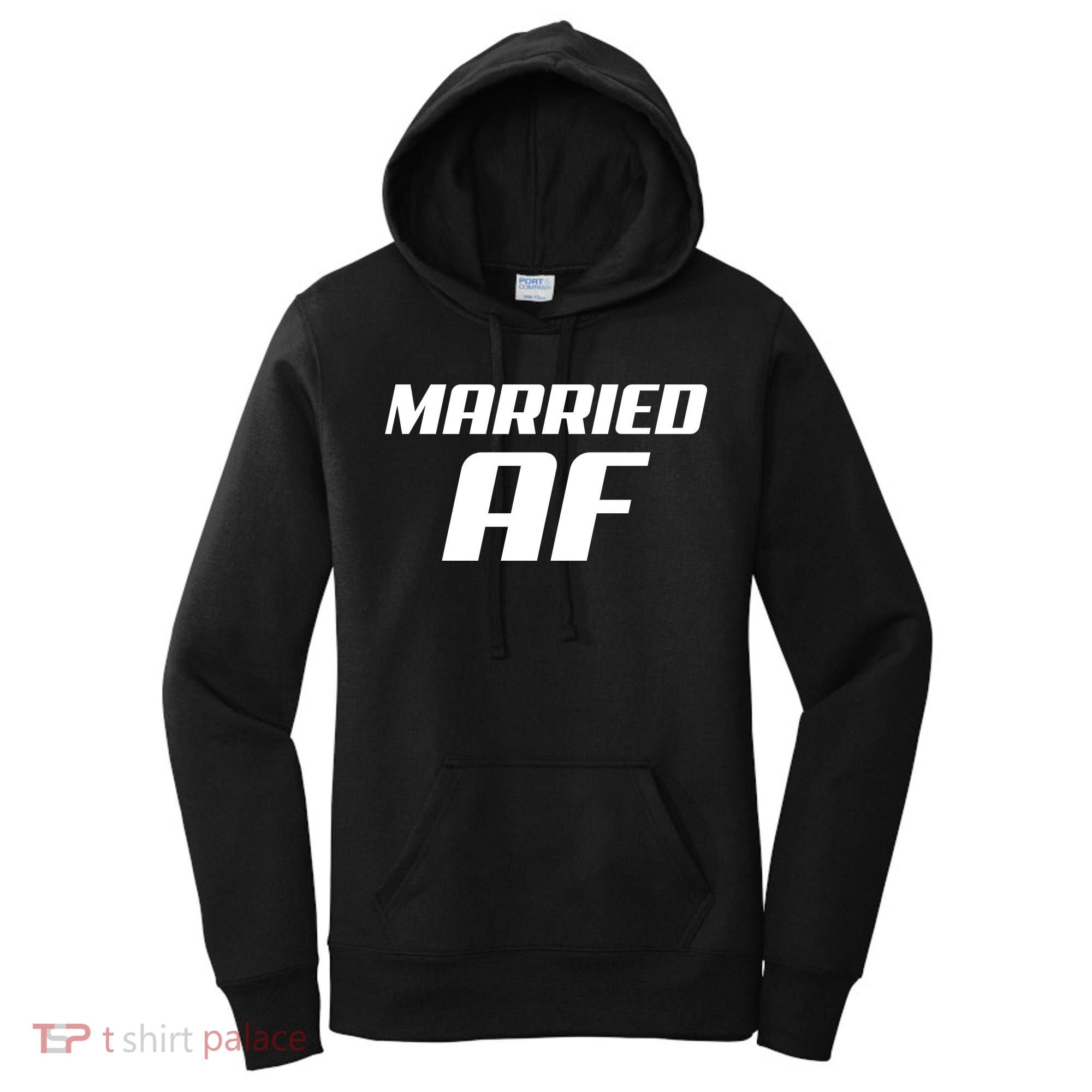 Married AF Funny Marriage Wedding Women's Hoodie
