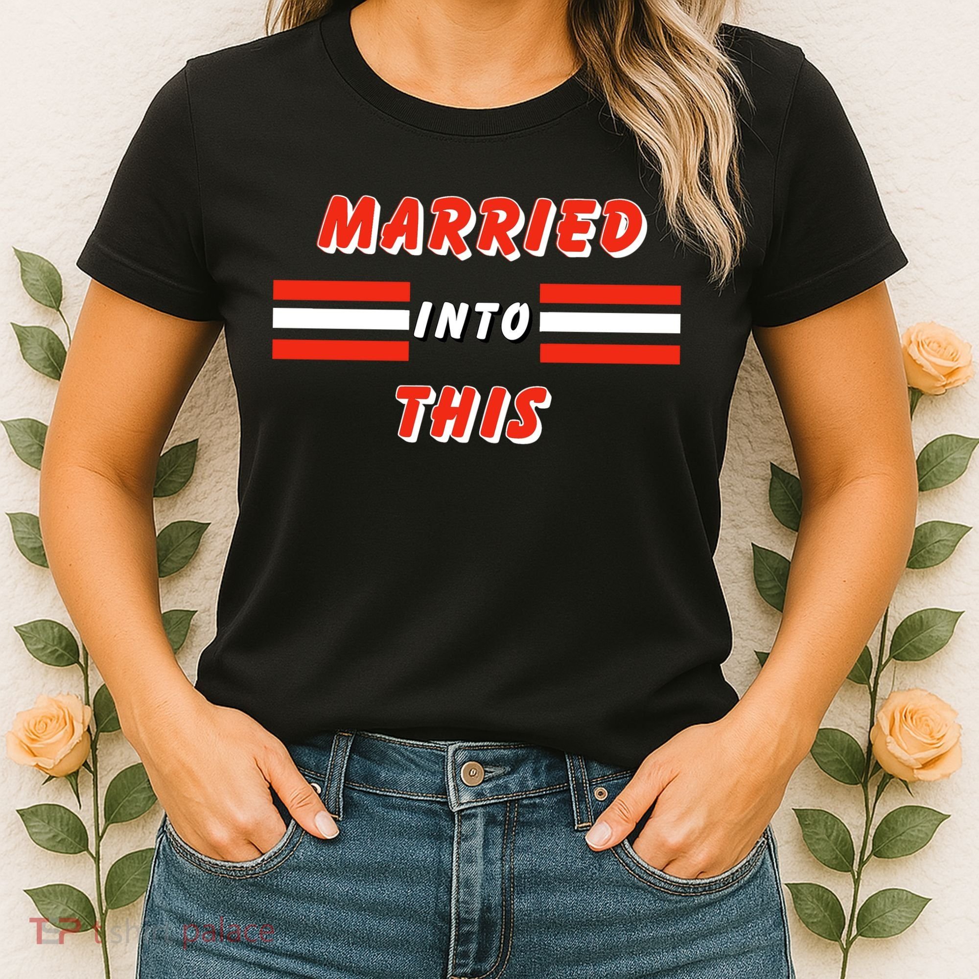 Married Into This Cleveland Football Fan Women's T-Shirt