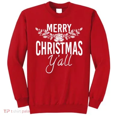 Marry Christmas Y'all Sweatshirt