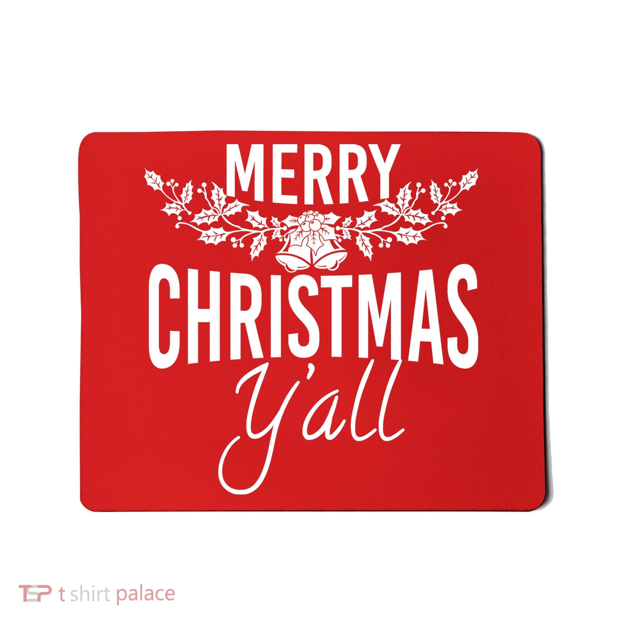 Marry Christmas Y'all Mousepad