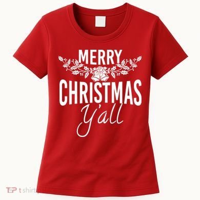 Marry Christmas Y'all Women's T-Shirt