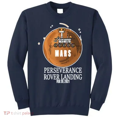 Mars Rover Landing Perseverance Sweatshirt