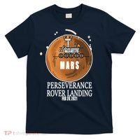 Mars Rover Landing Perseverance T-Shirt thumb 0