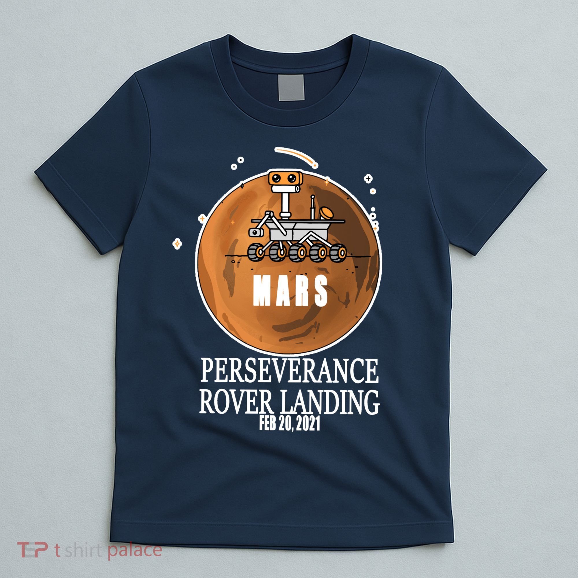 Mars Rover Landing Perseverance T-Shirt