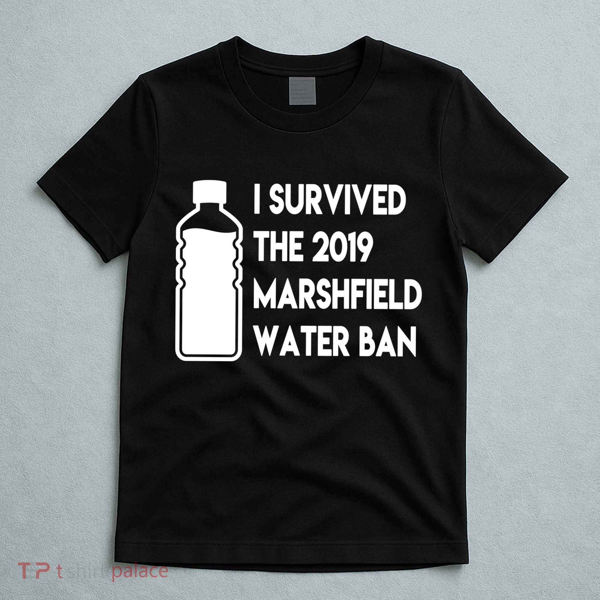Marshfield water ban  T-Shirt