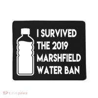 Marshfield water ban  Mousepad thumb 0