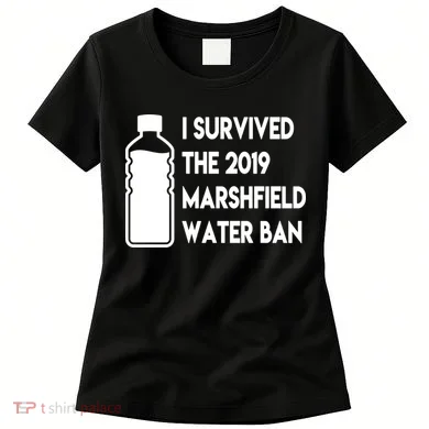 Marshfield water ban Women's T-Shirt