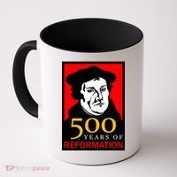 Martin Luther 500 Years of Reformation Day Coffee Mug thumb 0