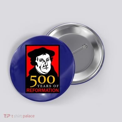 Martin Luther 500 Years of Reformation Day Button