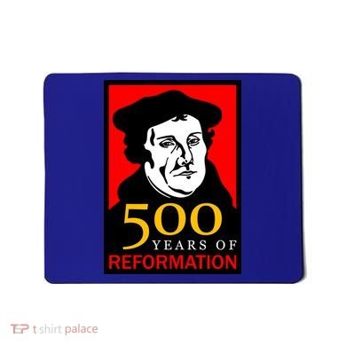 Martin Luther 500 Years of Reformation Day Mousepad