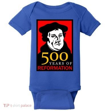 Martin Luther 500 Years of Reformation Day Baby Bodysuit