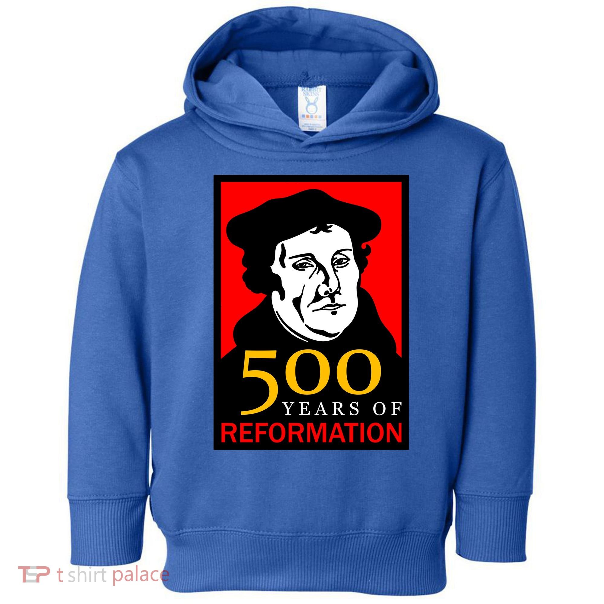 Martin Luther 500 Years of Reformation Day Toddler Hoodie