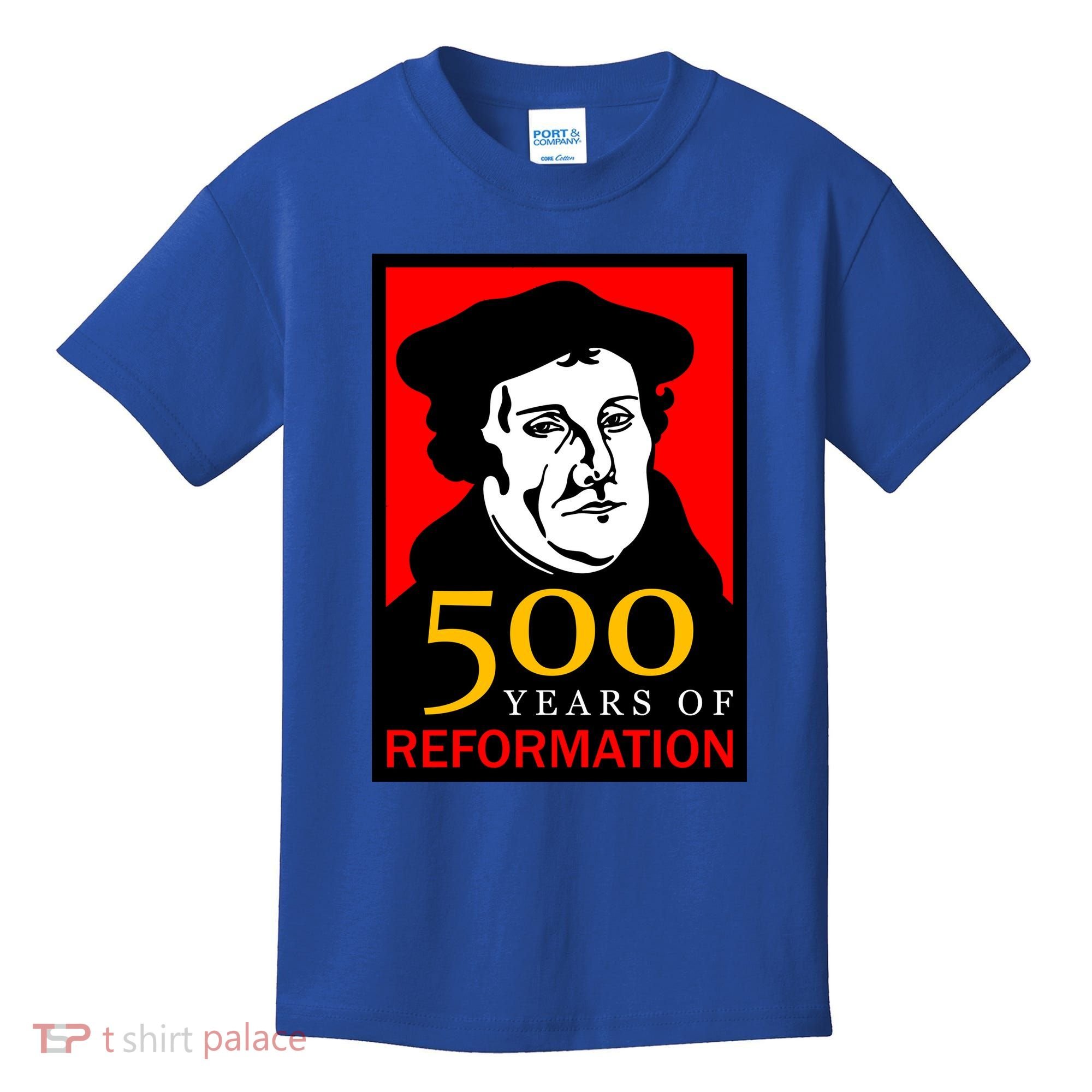Martin Luther 500 Years of Reformation Day Kids T-Shirt