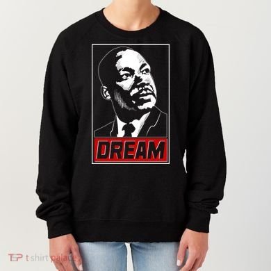Martin Luther King Dream Women's Sweatshirt