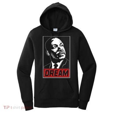 Martin Luther King Dream Women's Hoodie