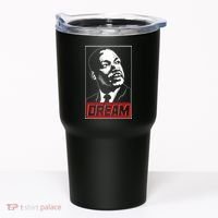 Martin Luther King Dream Tumbler thumb 0