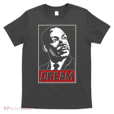 Martin Luther King Dream T-Shirt
