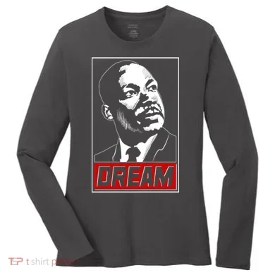 Martin Luther King Dream Women's Long Sleeve Shirt