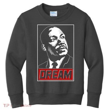 Martin Luther King Dream Kids Sweatshirt