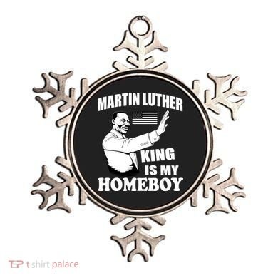 Martin Luther King Is My Homeboy Ornament