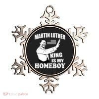 Martin Luther King Is My Homeboy Ornament thumb 0