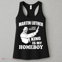 Martin Luther King Is My Homeboy Women's Tank Top thumb 3