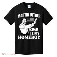 Martin Luther King Is My Homeboy Kids T-Shirt thumb 0