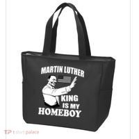 Martin Luther King Is My Homeboy Tote Bag thumb 3