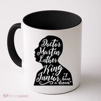 Martin Luther King Jr. I Have a Dream Silhouette Coffee Mug thumb 0
