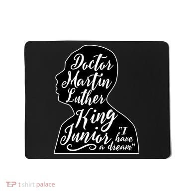 Martin Luther King Jr. I Have a Dream Silhouette Mousepad