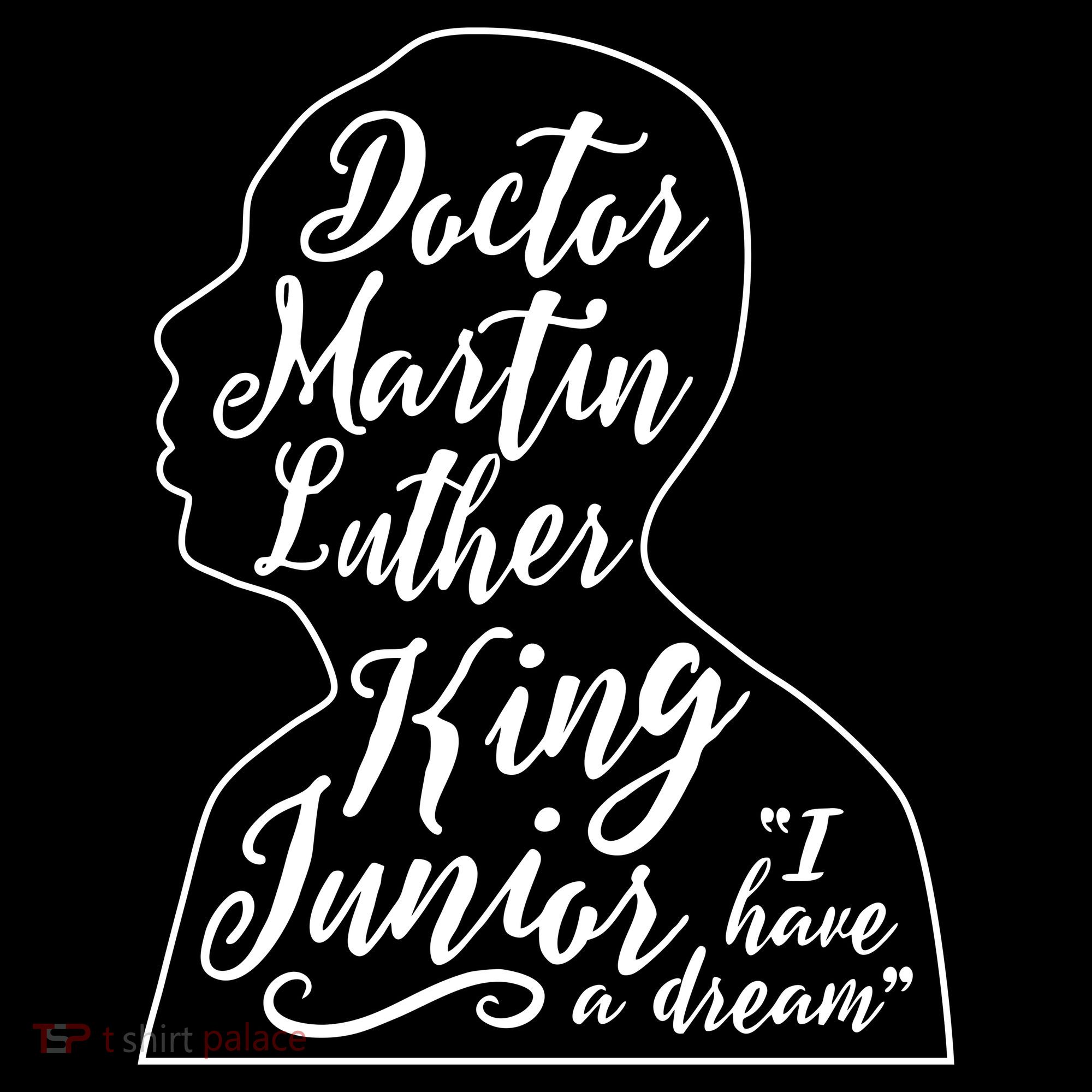 Martin Luther King Jr. I Have a Dream Silhouette Women's T-Shirt