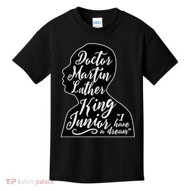 Martin Luther King Jr. I Have a Dream Silhouette Kids T-Shirt