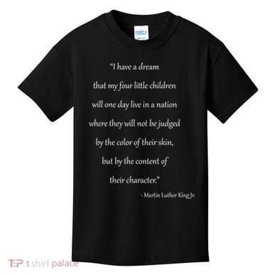 Martin Luther King Jr. Quote Kids T-Shirt