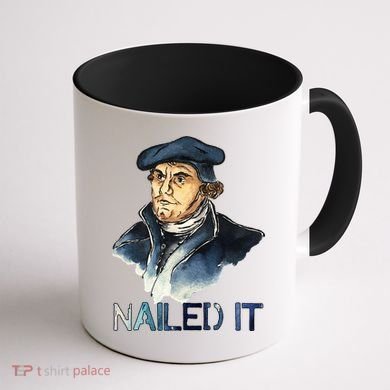 Martin Luther Nailed It Paint Stroke Coffee Mug back
