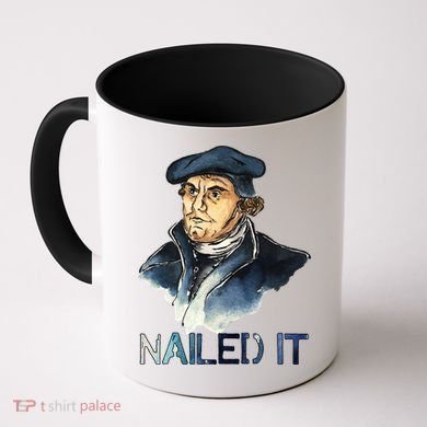 Martin Luther Nailed It Paint Stroke Coffee Mug