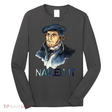 Martin Luther Nailed It Paint Stroke Long Sleeve Shirt