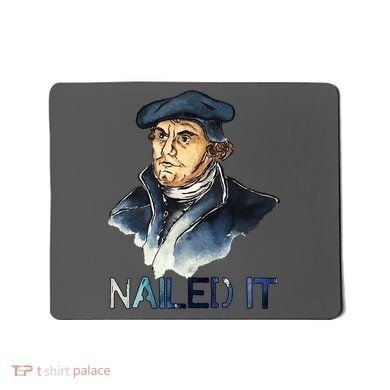 Martin Luther Nailed It Paint Stroke Mousepad