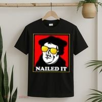 Martin Luther Nailed It Shades T-Shirt thumb 2