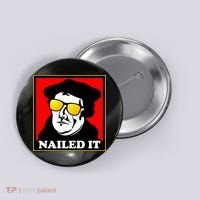 Martin Luther Nailed It Shades Button thumb 0