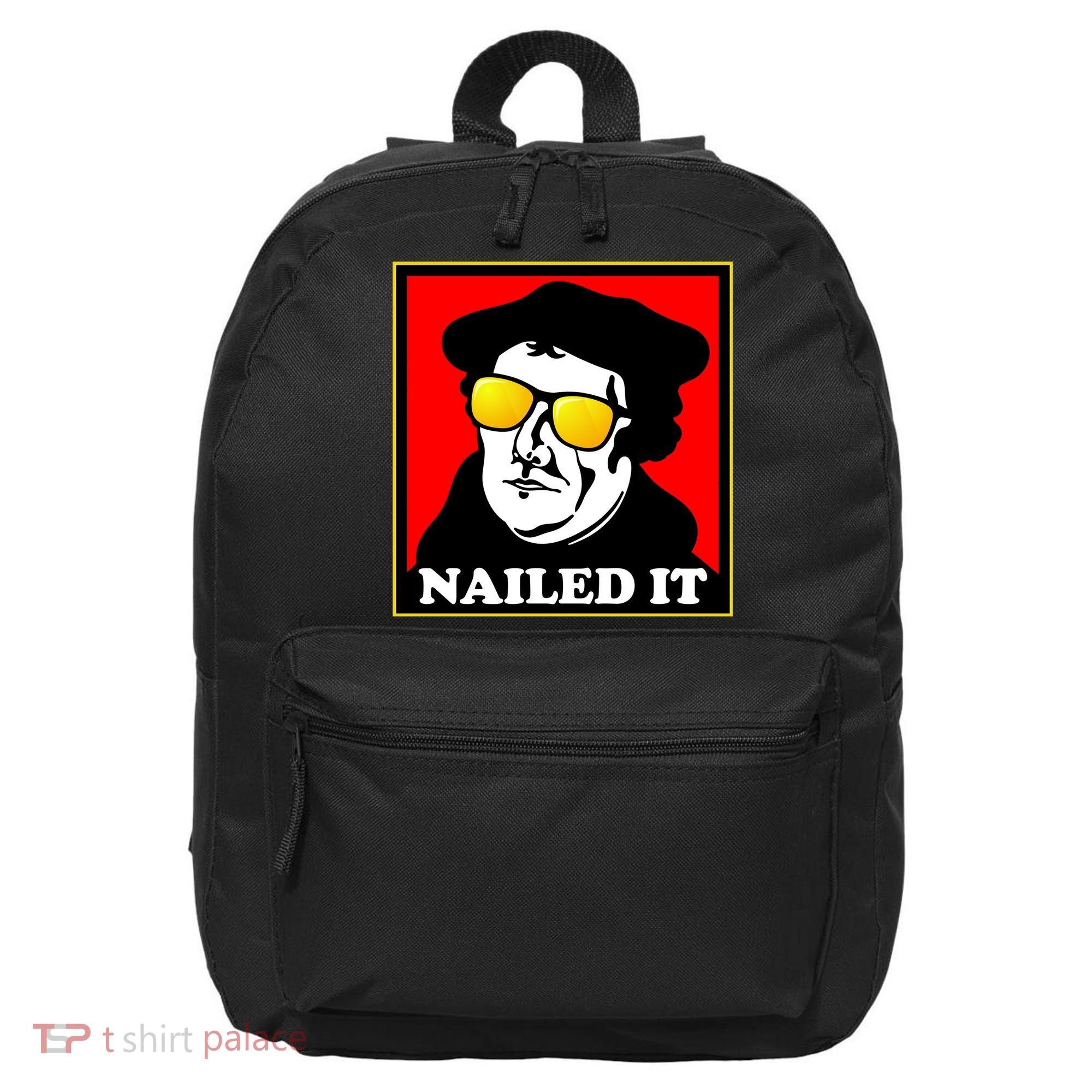 Martin Luther Nailed It Shades 16 in Basic Backpack