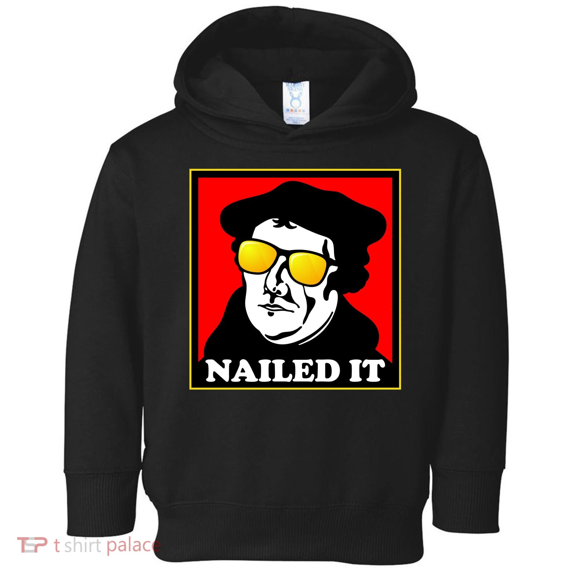 Martin Luther Nailed It Shades Toddler Hoodie